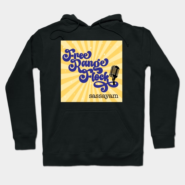 Free Range Flock Podcast Artwork Hoodie by Sara Howard